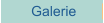 Galerie